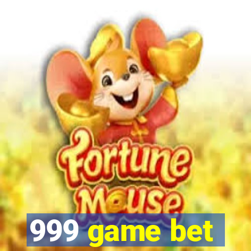 999 game bet